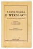 LULEK Tomasz, ŻABIŃSKI Albin - Zarys nauki o wekslach do użyku szkolnego i praktycznego. Wyd. IV wg nowej ustawy wekslowej. 1938